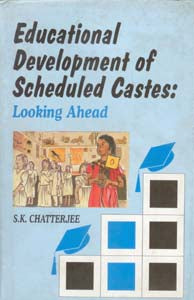 Educational Development of Scheduled Castes: Looking Ahead - Gyan Books - Distacart