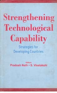 Strengthening Technological Capability Strategies For Developing Countries - Gyan Books - Distacart