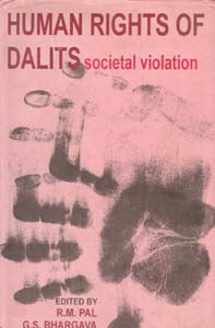 Human Rights of Dalit: Societal Violation - Gyan Books - Distacart
