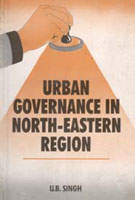 Urban Governance in North-Eastern Region - Gyan Books - Distacart
