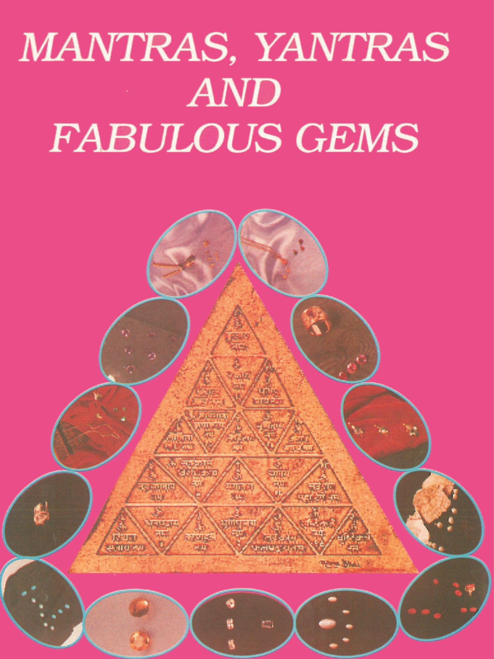 Mantras, Yantras and Fabulous Gems the Healing Secrets of the Ancient Vedas - Gyan Books - Distacart