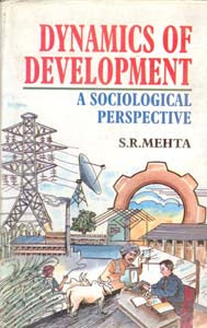 Dynamics of Development: a Sociological Perspective - Gyan Books - Distacart