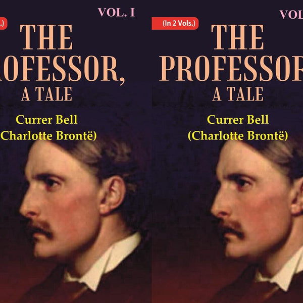The Professor, A Tale 2 Vols. Set - Gyan Books - Distacart