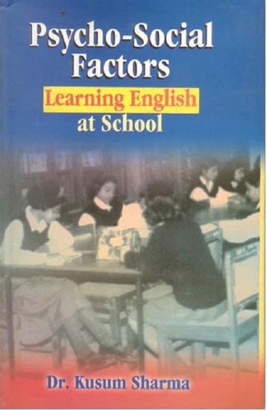 Psycho-Social Factors: Learning English At School - Gyan Books - Distacart