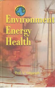 Environment, Energy, Health: Planning For Conservation - Gyan Books - Distacart