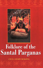 Thumbnail for Folklore of the Santal Parganas - Gyan Books - Distacart