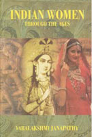 Indian Women Through the Ages - Gyan Books - Distacart