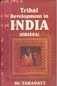 Tribal Development in India (Orissa) - Gyan Books