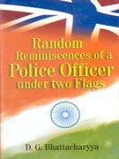 Random Reminiscences of a Police Officer Under Two Flags - Gyan Books - Distacart