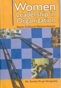 Women Leadership in Organisations Socio-Cultural Determinants - Gyan Books - Distacart