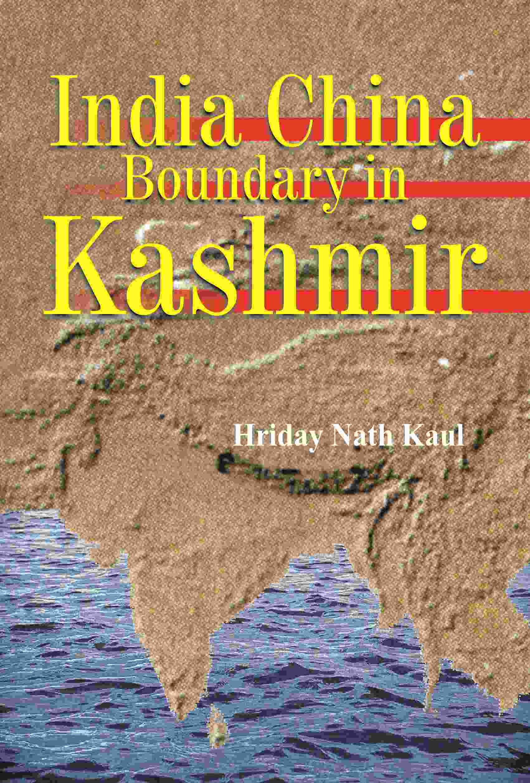 India China Boundary in Kashmir - Gyan Books - Distacart