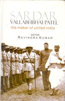 Sardar Vallabhbhai Patel: the Maker of United India - Gyan Books - Distacart