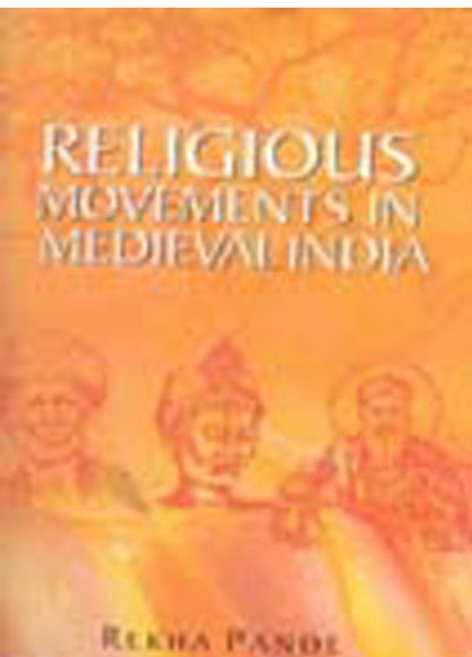 Religious Movement in Medieval India - Gyan Books - Distacart