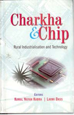 Thumbnail for Charkha and Chip: Rural Industries and Technology - Gyan Books - Distacart