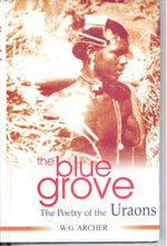 Thumbnail for The Blue Grove: the Poetry of the Uraons - Gyan Books - Distacart