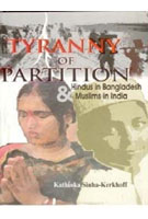 Tyranny of Partition: Hindus in Bangladesh and Muslims in India - Gyan Books - Distacart