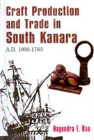 Thumbnail for Craft Production and Trade in South Kanara A.D. 1000-1763 - Gyan Books - Distacart