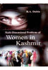 Multi-Dimensional Problems of Women in Kashmir - Gyan Books - Distacart