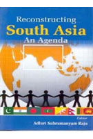 Reconstructing South Asia: An Agenda - Gyan Books - Distacart