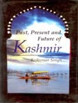 Past Present and Future of Kashmir - Gyan Books - Distacart