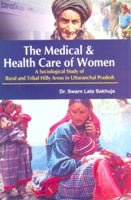 The Medical and Health Care of Women - Gyan Books - Distacart