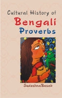 Cultural History of Bengali Proverbs - Gyan Books - Distacart