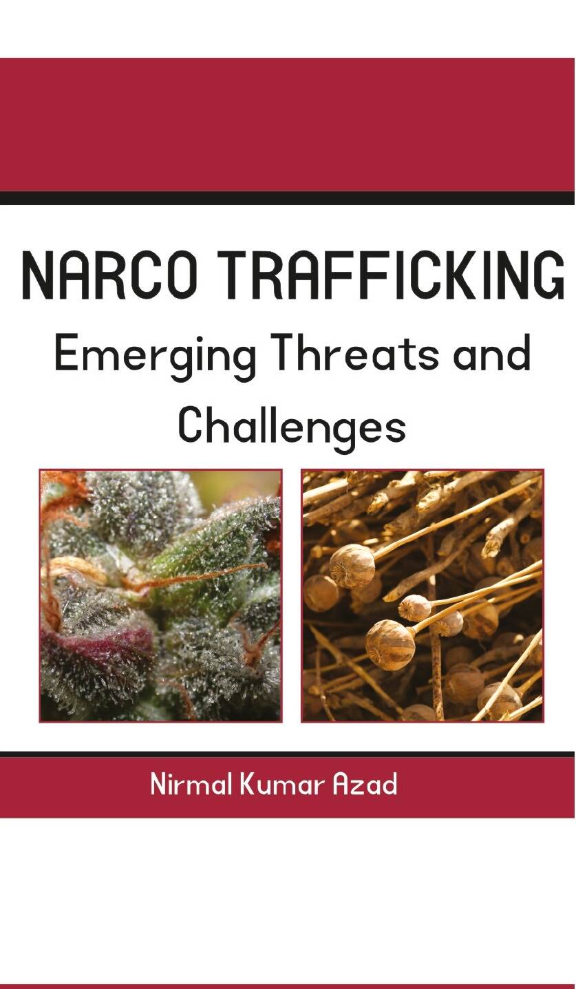 Narco-Trafficking: Threat and Challenges - Gyan Books - Distacart