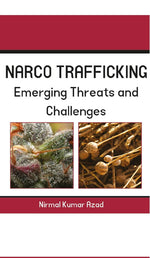 Thumbnail for Narco-Trafficking: Threat and Challenges - Gyan Books - Distacart