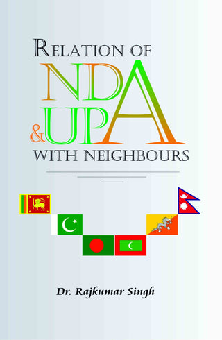 Relations of Nda and Upa With Neighbour - Gyan Books - Distacart