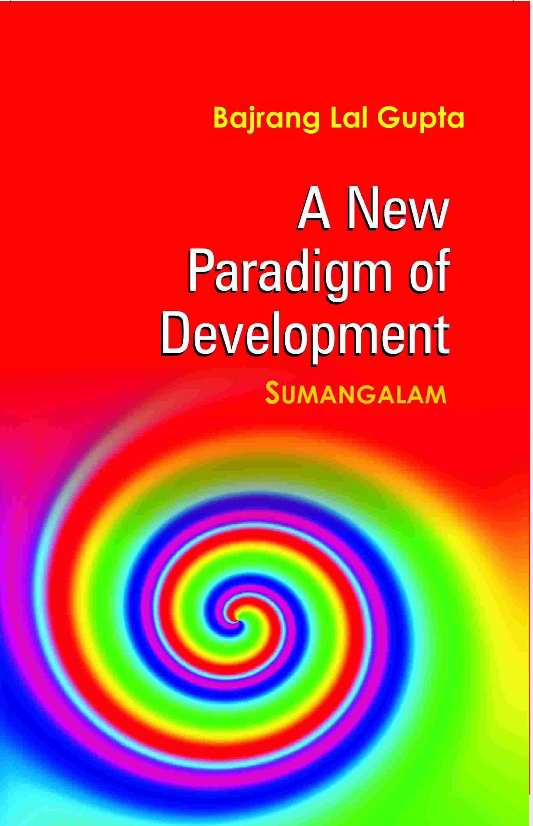 A New Paradigm of Development: Sumangalam (Pb) - Gyan Books - Distacart