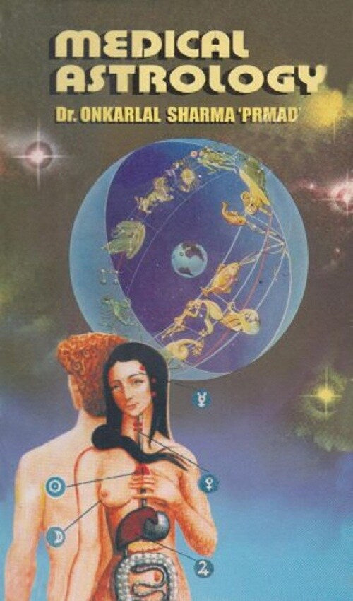 Medical Astrology Spiritual Science of the Ancients - Gyan Books - Distacart