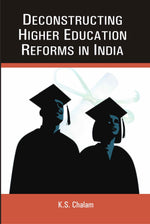 Thumbnail for Deconstructing Higher Educational Reforms in India - Gyan Books - Distacart