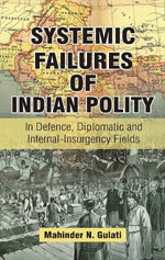 Thumbnail for Systemic Failures of Indian Polity - Gyan Books