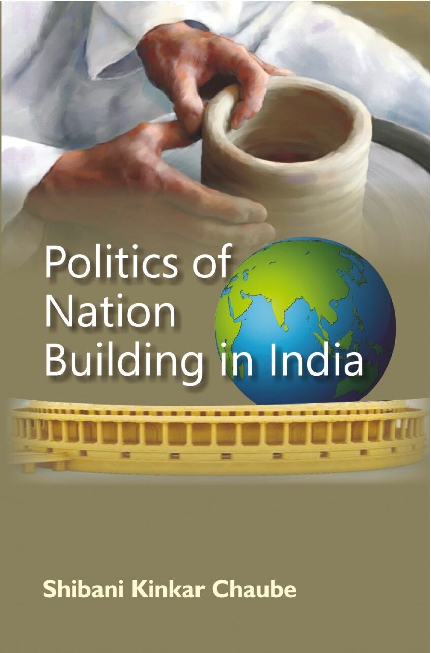 Politics of Nation Building in India - Gyan Books - Distacart