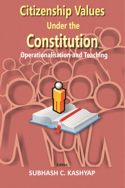 Citizenship Values the Constitution Operation - Gyan Books - Distacart