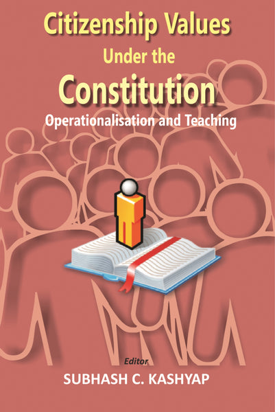 Citizenship Values the Constitution Operation - Gyan Books - Distacart