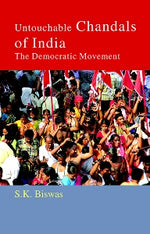Thumbnail for Untouchable Chandals of India: The Democratic Movement - Gyan Books - Distacart