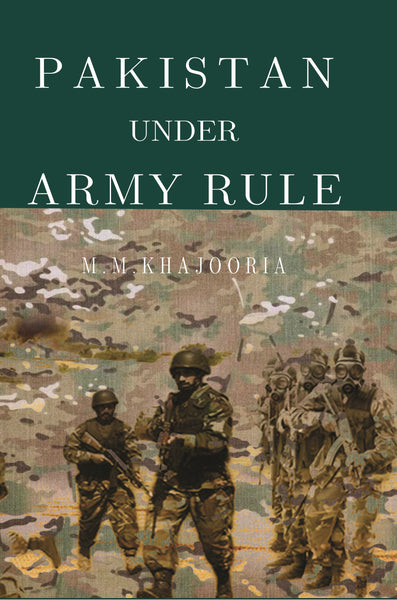 Pakistan Under Army Rule - Gyan Books - Distacart