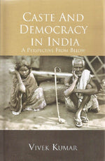 Thumbnail for Caste and Democracy in India - Gyan Books - Distacart