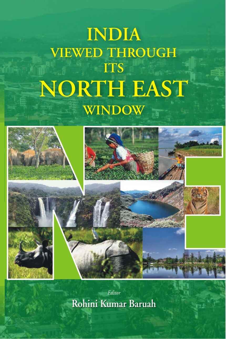India Viewed Through Its North East Window - Gyan Books - Distacart