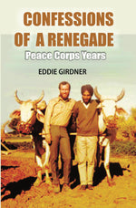 Thumbnail for Confessions of a Renegade: Peace Corps Years - Gyan Books