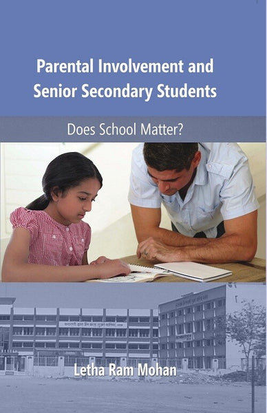 Parental Involvement and Senoir Secondary Students - Gyan Books