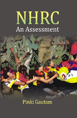 Thumbnail for National Human Rights Commission: an Assessment (A Study of Its Working From 1994 to 1999) - Gyan Books - Distacart