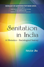 Thumbnail for Sanitation in India : a Historico-Sociological Survey - Gyan Books - Distacart