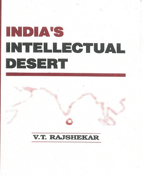 India's Intellectual Desert - Gyan Books - Distacart