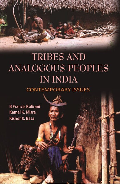 Tribes and Analogous People in India : Contemporary Issues - Gyan Books - Distacart