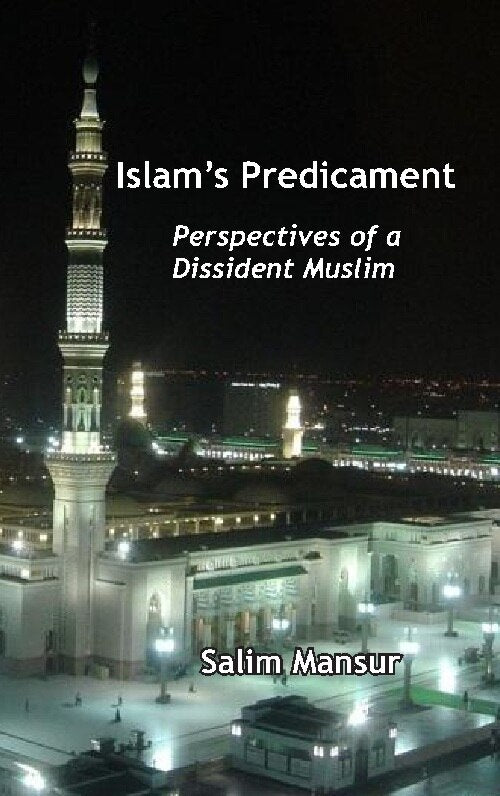 Islam's Predicament : Perspectives of a Dissident Muslim - Gyan Books - Distacart