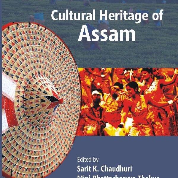 Cultural Heritage of Assam - Gyan Books - Distacart