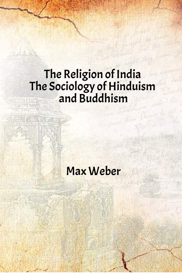The Religion of India : the Sociology of Hinduism and Buddhism - Gyan Books - Distacart