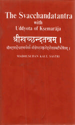 Thumbnail for The Svacchandatantra With Uddyota of Kesmaraja Vol. 2nd - Gyan Books - Distacart